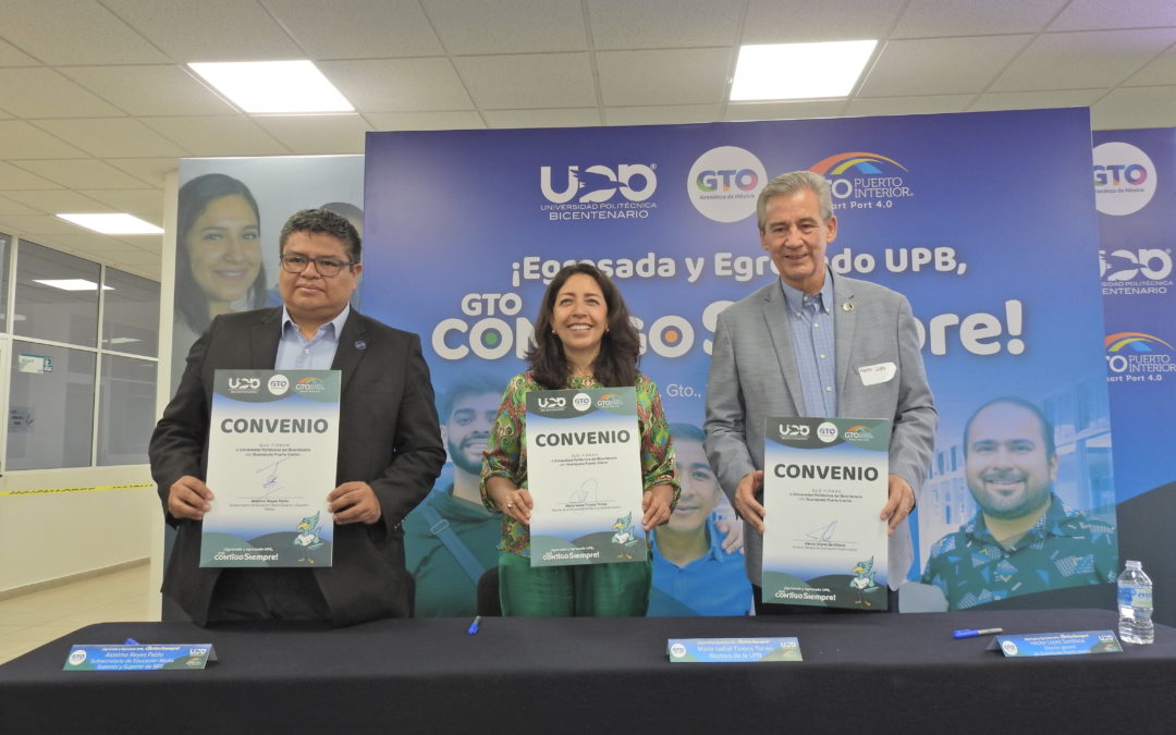 Firma convenio de Colaboración Universidad Politécnica del Bicentenario con Guanajuato Puerto Interior
