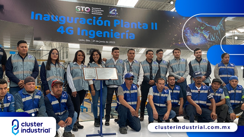 4G Ingeniería inaugura su Planta 2 y Centro de Diseño e Ingeniería en León, Guanajuato
