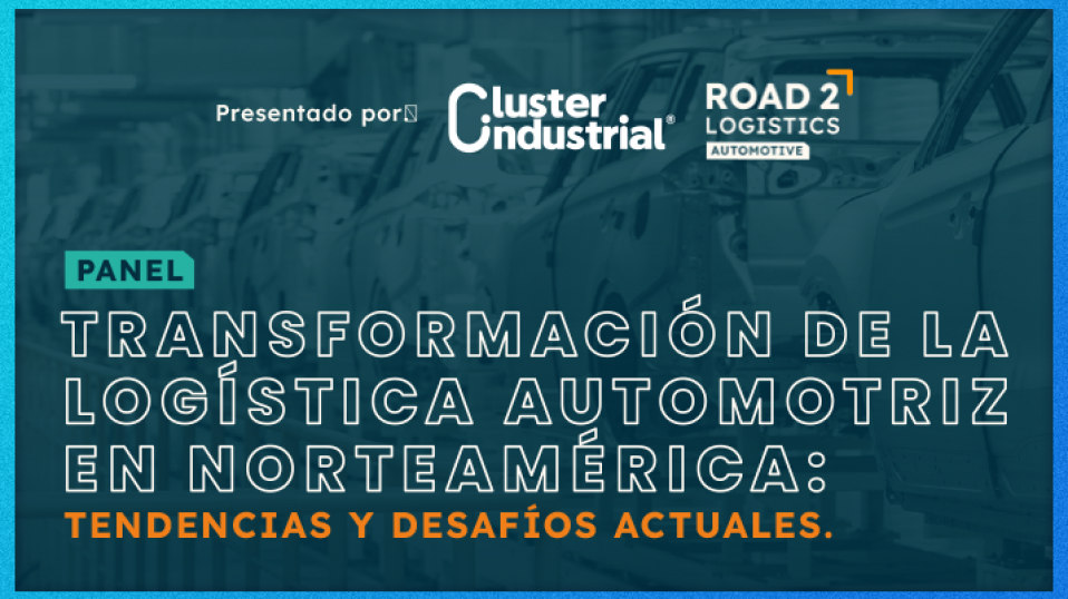 Transformación de la Logística Automotriz en Norteamérica: Tendencias y Desafíos Actuales