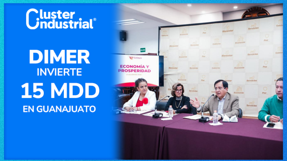 DIMER elige a Guanajuato para expandirse con inversión de 15 MDD