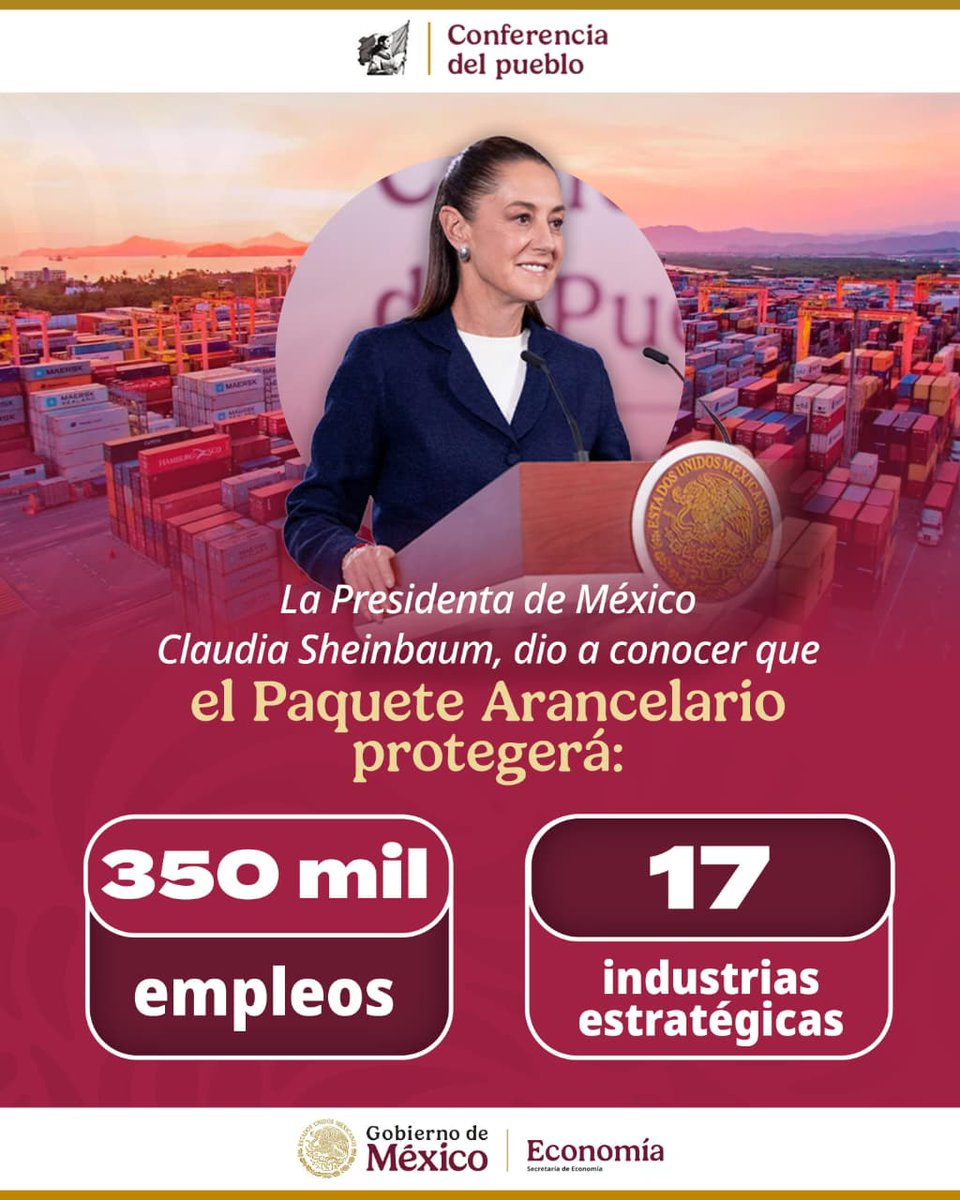 Gobierno de México: Paquete Arancelario protegerá 350 mil empleos de 17 ...
