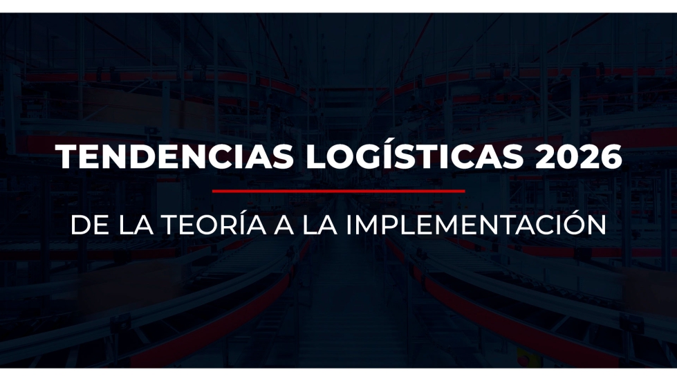 5 Tendencias logísticas para 2026